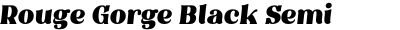 Rouge Gorge Black Semi Condensed Italic